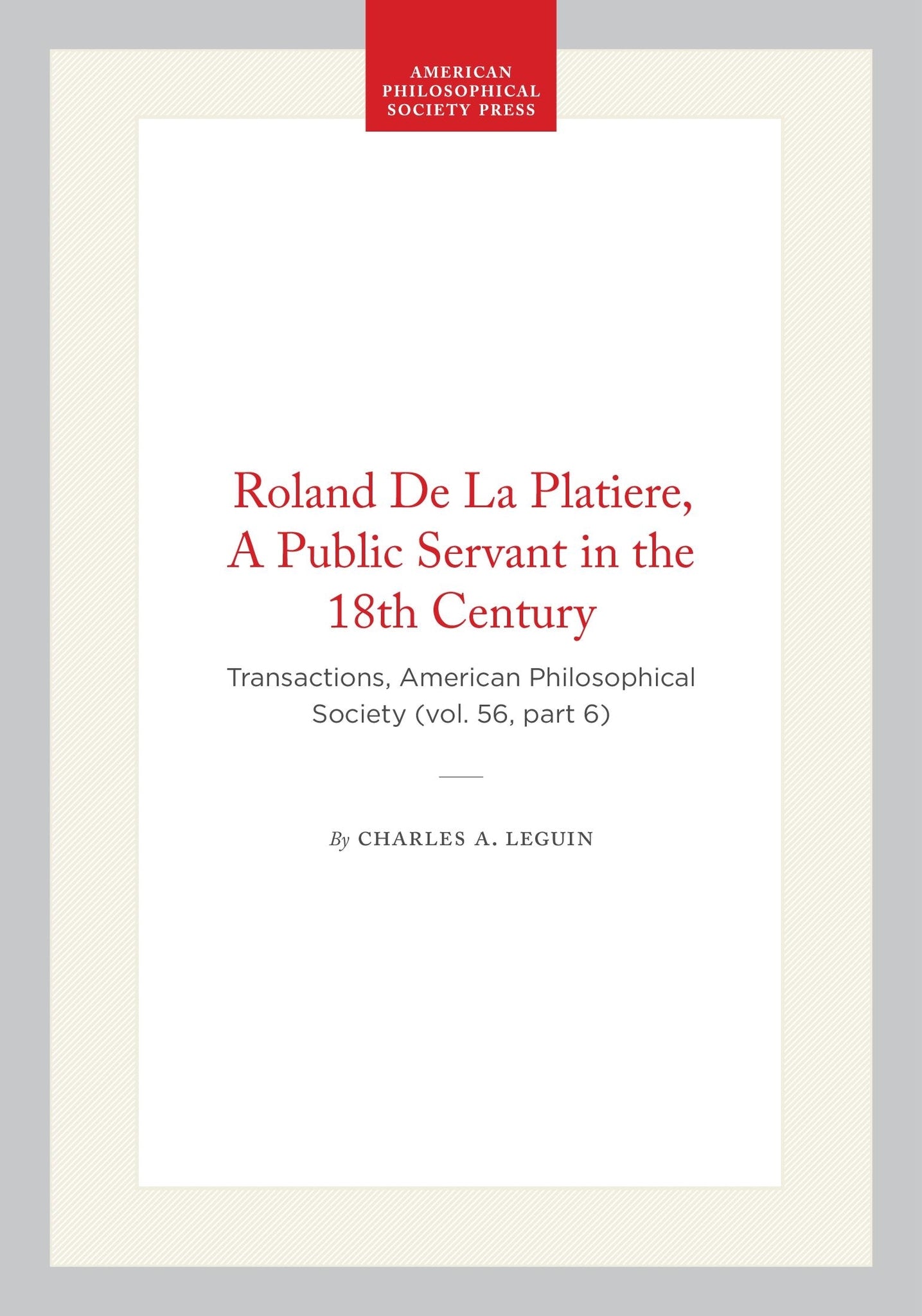 Roland De La Platiere, A Public Servant in the 18th Century